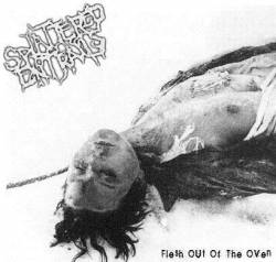Splattered Entrails : Flesh Out of the Oven